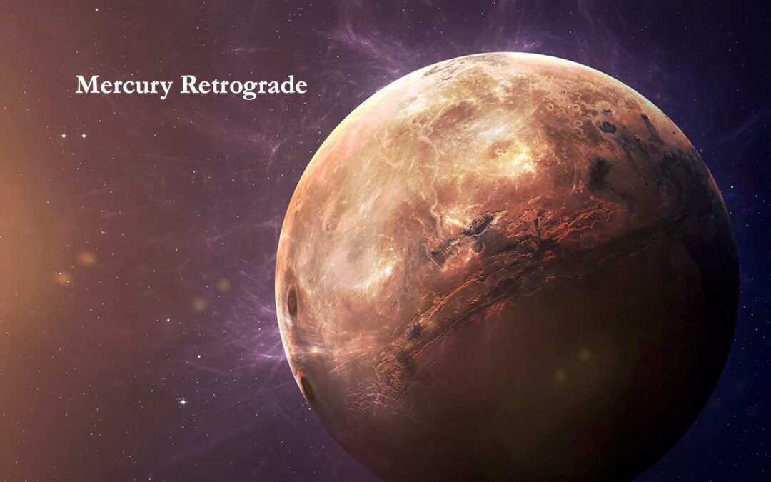 MERCURY RETROGRADE – December 13, 2023 – January 1st, 2023